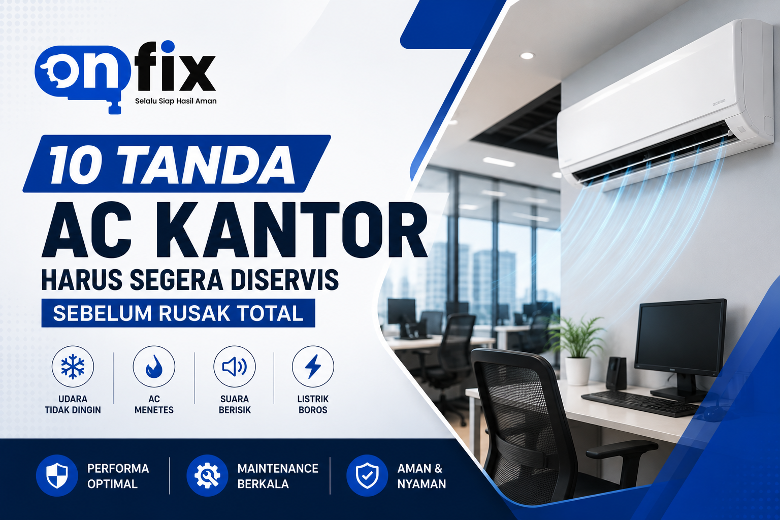 10 Tanda AC Kantor Anda Harus Segera Diservis Sebelum Rusak Total